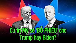 Click image for larger version

Name:	VIDEO_2_CuTriMySeBoPhieuChoTrumpHayBiden-696x392.jpg
Views:	0
Size:	56.8 KB
ID:	2197849