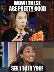 Click image for larger version

Name:	pelosi-eating-tide-pods-wow-these-are-pretty-good-ocasio-cortez-see-i-told-you.jpg
Views:	0
Size:	36.7 KB
ID:	1791473